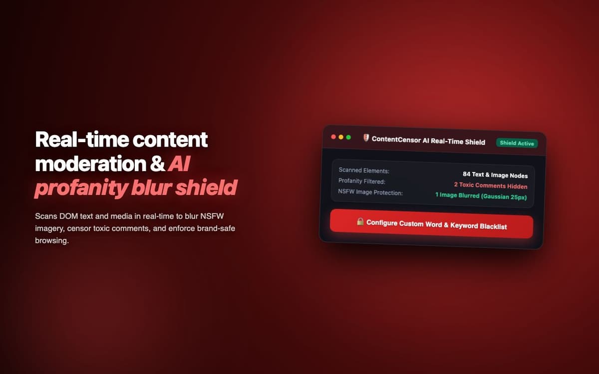 ContentCensor AI — Real-Time AI Content Moderation Chrome Extension