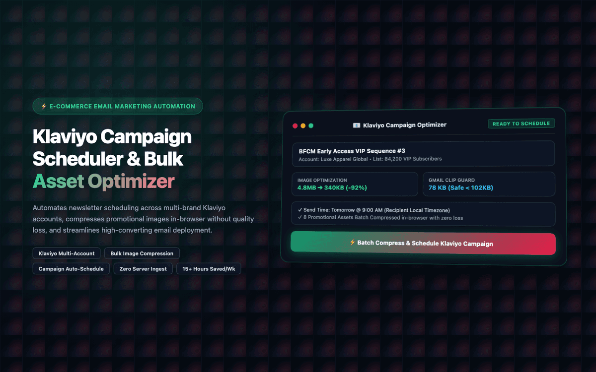 Klaviyo Campaign Scheduler & Bulk Image Optimizer Chrome Extension